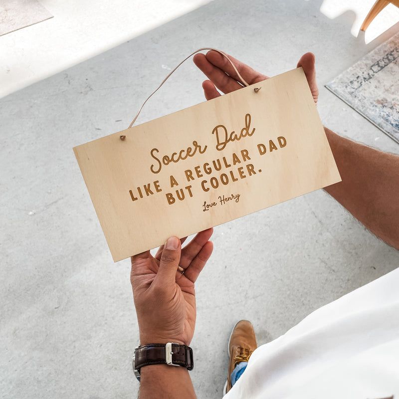 Father's Day Wooden Sign - Cool Dad