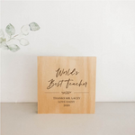Standing Wooden Plaques for Teachers